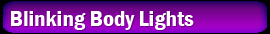 Blinking Body Lights