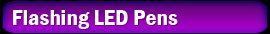 Flashing LED Pens