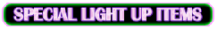 Special Light Up Items
